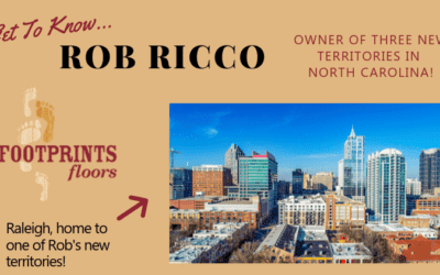 Get to Know Footprints Floors Franchise Owner, Rob Ricco!